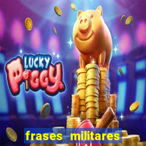 frases militares para status